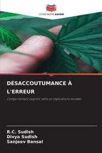 Désaccoutumance À l'Erreur