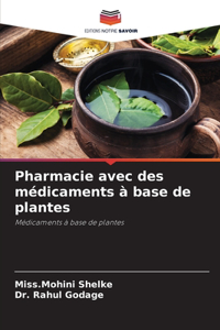 Pharmacie avec des médicaments à base de plantes