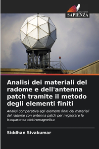 Analisi dei materiali del radome e dell'antenna patch tramite il metodo degli elementi finiti