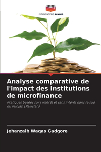 Analyse comparative de l'impact des institutions de microfinance