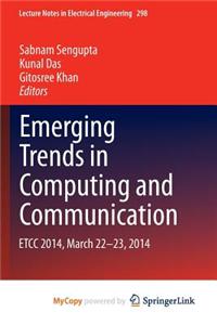 Emerging Trends in Computing and Communication
