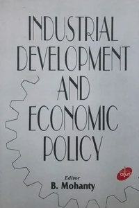 Industrial Development and Economic Policy