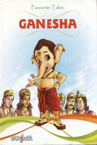 Favourite Tales: Ganesha