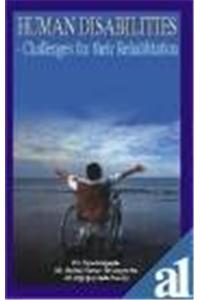 Human Disabilities- Challanges for their Rehablitation