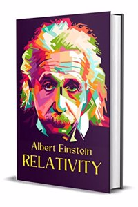 Relativity : the special and the general theory