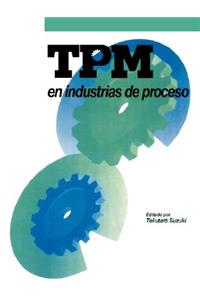 TPM en industrias de proceso