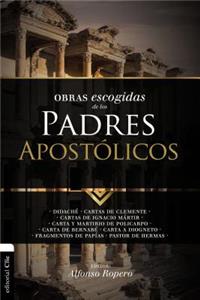 Obras Escogidas de Los Padres Apostólicos