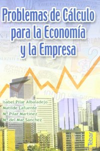 Problemas de calculo para la economia y la empresa