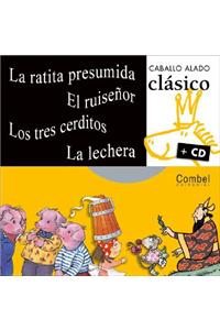 La Ratita Presumida, El Ruiseñor, Los Tres Cerditos, La Lechera