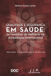 Qualidade E Segurança Em Saúde