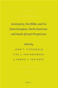 Animosity, the Bible, and Us