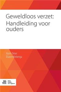 Geweldloos Verzet: Handleiding Voor Ouders