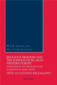 Religious Freedom and the Position of Islam in Western Europe