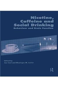 Nicotine, Caffeine and Social Drinking: Behaviour and Brain Function