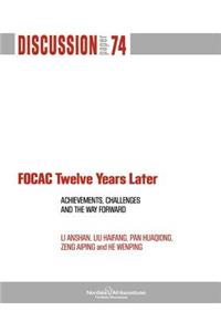 Focac Twelve Years Later