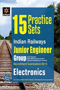 15 Practice Sets Indian Railways Junior Engineer Recruitment Exam Electronics