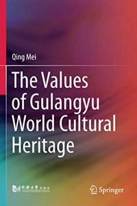 Values of Gulangyu World Cultural Heritage