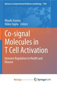 Co-signal Molecules in T Cell Activation