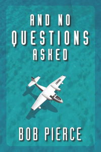 And No Questions Asked