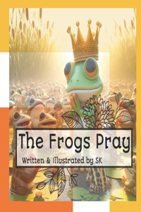 Frogs Pray