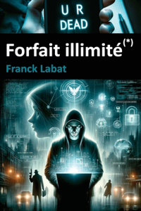 Forfait illimité (*)