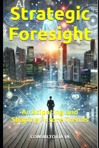 Strategic Foresight