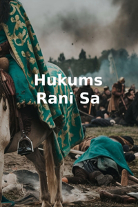 Hukum's Rani Sa