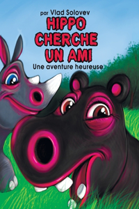 Hippo Cherche Un Ami