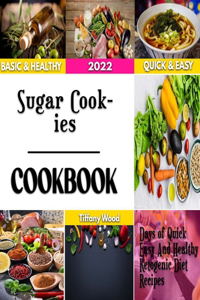 Sugar Cookies: Wide Variety of Chocolate Recipes