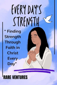 Every day's Strength