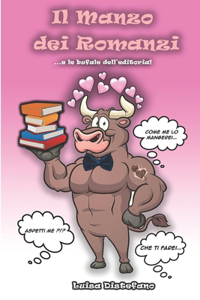 Il Manzo dei Romanzi... e le bufale dell'editoria!