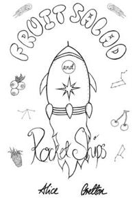 Fruit Salad and Rocket Ships