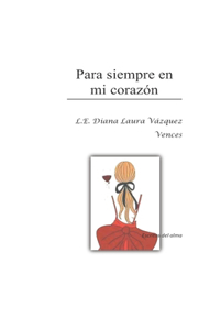 Para Siempre En Mi Corazon
