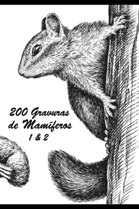 200 Gravuras de Mamíferos 1 & 2