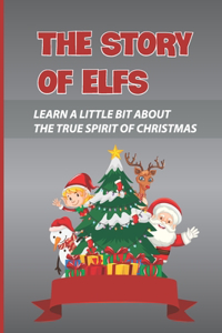 The Story Of Elfs