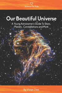 Our Beautiful Universe