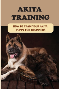 Akita Training