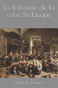 La Rôtisserie de la reine Pédauque