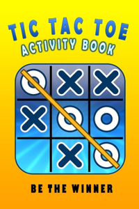 TIC TAC TOE Activity Book