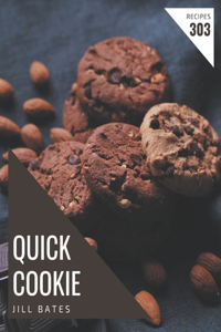 303 Quick Cookie Recipes