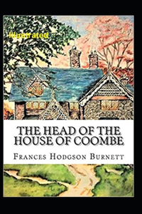 The Head of the House of Coombe Illustrated