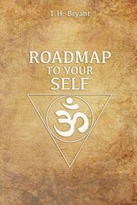 Roadmap to Your Self