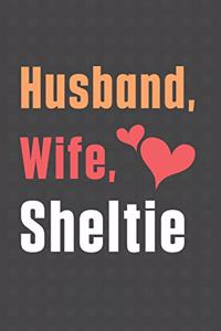 Husband, Wife, Sheltie