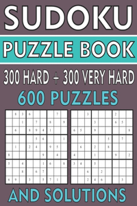 Sudoku Puzzle Book 600 Puzzles