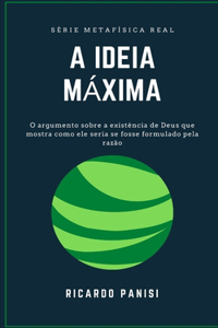 A Ideia Máxima