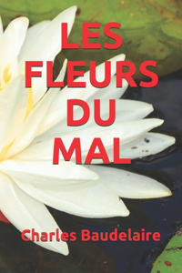 Les Fleurs Du Mal