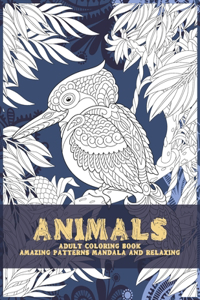 Adult Coloring Book Animals - Amazing Patterns Mandala and Relaxing