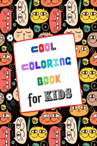 Cool Coloring Book for Kids