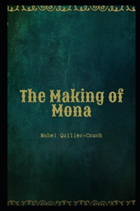 The Making of Mona Illustrated