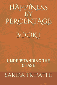 Happiness by Percentage Book 1